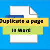 Microsoft Word: How do I duplicate a page in Word?