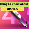 iOS 14.5 and iPadOS 14.5 : Everything to know about new features for your  iPhone and iPad