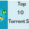 Top 10 best torrent sites for downloading movies, games, e-books, anime and many more.